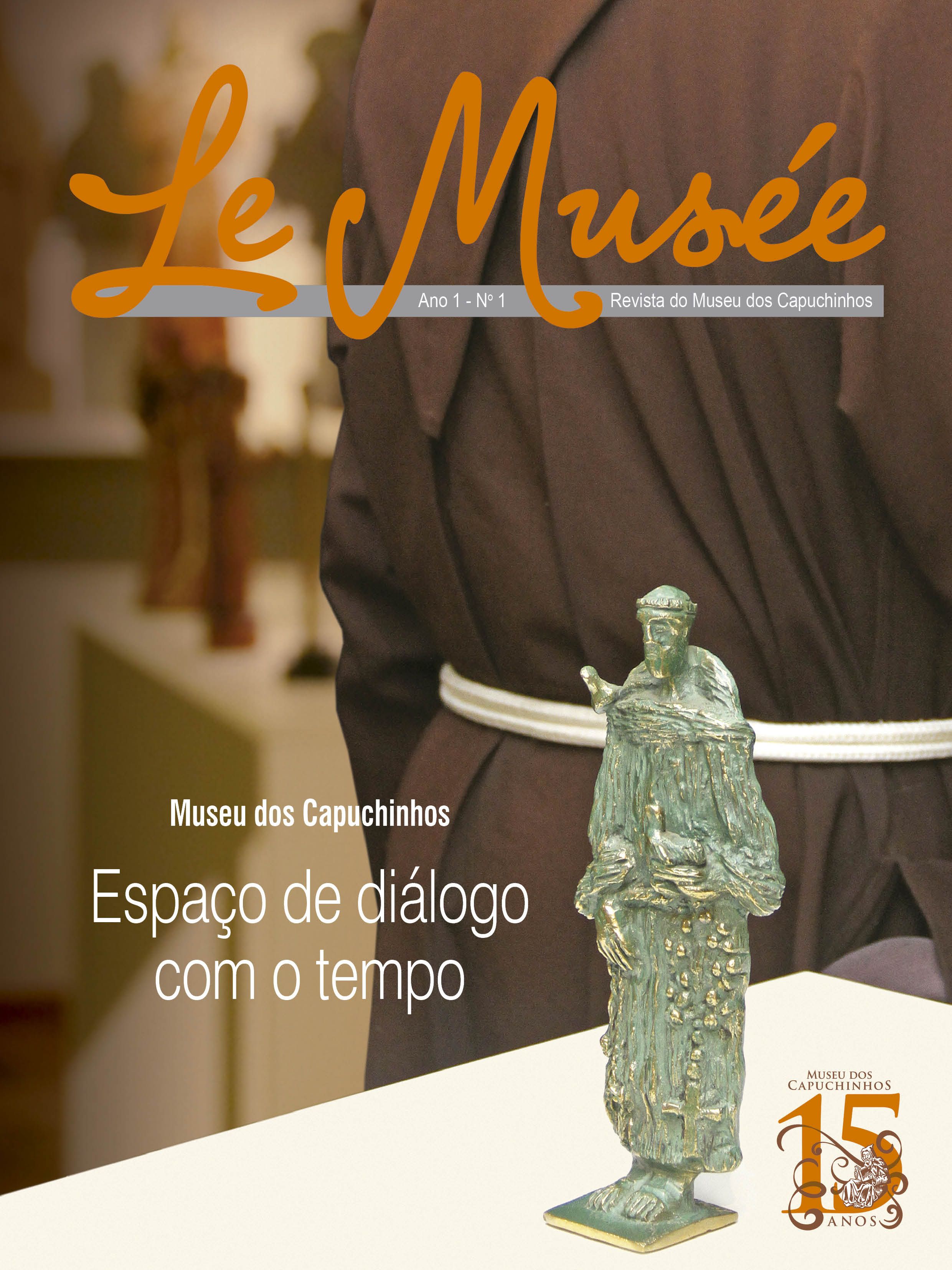 Museu dos Capuchinhos celebra 15 anos  com o lançamento da revista Le Musée